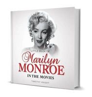 Little Book of Marilyn Monroe (Hardcover) - Timothy Knight Photo
