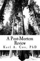 A Post-Mortem Review (Paperback, annotated edition) - Dr Karl a Cox Photo