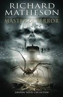 Richard Matheson - Master of Terror: Master of Terror Graphic Novel Collection (Paperback) - Elman Brown Photo