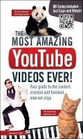 The Most Amazing YouTube Videos Ever! - Your Guide to the Coolest, Craziest and Funniest Clips (Paperback) - Adrian Besley Photo