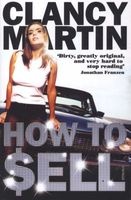 How to Sell (Paperback) - Clancy W Martin Photo