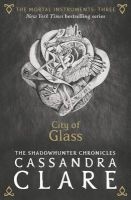 The Mortal Instruments 3: City of Glass (Paperback) - Cassandra Clare Photo