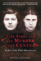 Anne Perry and the Murder of the Century (Paperback) - Peter Graham Photo