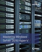 Mastering Windows Server 2016 Hyper-V (Paperback) - John Savill Photo