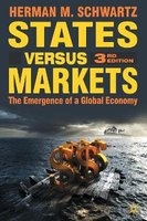 States Versus Markets - The Emergence of a Global Economy (Paperback, 3rd Revised edition) - Herman M Schwartz Photo