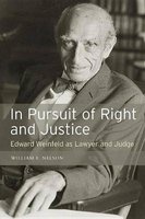 In Pursuit of Right and Justice - Edward Weinfeld as Lawyer and Judge (Hardcover) - William E Nelson Photo