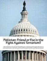 Pakistan - Friend or Foe in the Fight Against Terrorism? (Paperback) - Nonproliferat Subcommittee on Terrorism Photo