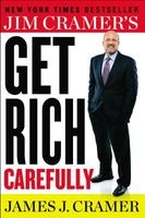 Jim Cramer's Get Rich Carefully (Paperback) - James J Cramer Photo