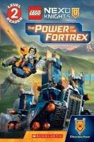 The Power of the Fortrex ( Reader, Level 2: Lego Nexo Knights) (Paperback) - Scholastic Photo
