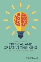 Critical and Creative Thinking - A Brief Guide for Teachers (Paperback) - Robert J DiYanni Photo