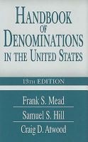 Handbook of Denomination in the United States (Hardcover, 13) - Craig D Atwood Photo