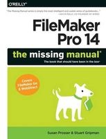 Filemaker Pro 14: The Missing Manual (Paperback) - Susan Prosser Photo