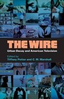 The Wire - Urban Decay and American Television (Paperback) - Tiffany Potter Photo