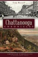 Chattanooga Chronicles (Paperback) - Cody Maxwell Photo
