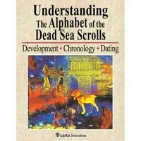 Understanding the Alphabet of the Dead Sea Scrolls - Development, Chronology, Dating (Paperback) - Ada Yardeni Photo