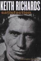 Keith Richards - Satisfaction (Paperback, Carroll & Graf ed) - Christopher Sandford Photo