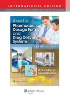 Ansel's Pharmaceutical Dosage Forms and Drug Delivery Systems (Paperback, 10th International edition) - Loyd V Allen Photo