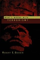 What's Wrong with Terrorism? (Paperback) - Robert Goodin Photo