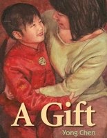A Gift (Paperback) - Yong Chen Photo