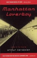 Manhattan Loverboy (Paperback) - Arthur Nersesian Photo