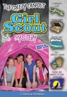 The Creepy Campout Girl Scout Mystery (Paperback) - Carole Marsh Photo