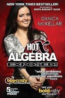 Hot X: Algebra Exposed! (Paperback) - Danica McKellar Photo