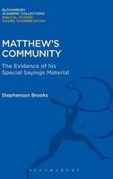 Matthew's Community - The Evidence of His Special Sayings Material (Hardcover) - Stephenson H Brooks Photo