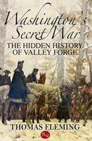 Washington's Secret War - The Hidden History of Valley Forge (Paperback) - Thomas Fleming Photo