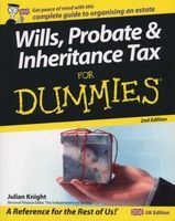 Wills, Probate and Inheritance Tax For Dummies (Paperback, 2nd Revised edition) - Julian Knight Photo