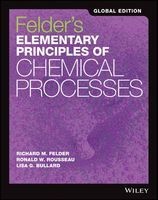 Felder's Elementary Principles of Chemical Processes (Paperback, Global ed of 4th revised ed) - Richard M Felder Photo