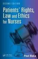 Patients' Rights, Law and Ethics for Nurses, Second Edition (Paperback, 2nd Revised edition) - Paul Buka Photo