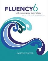 Fluency With Information Technology (Paperback, 6th edition) - Lawrence Snyder Photo