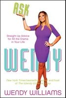 Ask Wendy - Straight-Up Advice for All the Drama in Your Life (Paperback) - Wendy Williams Photo