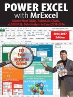 Power Excel with Mrexcel - Master Pivot Tables, Subtotals, Charts, Vlookup, If, Data Analysis in Excel 2010-2013 (Paperback, 5th) - Bill Jelen Photo