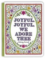 Joyful, Joyful We Adore Thee Coloring Journal (Hardcover) - Ellie Claire Photo