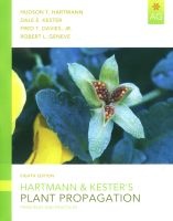 Hartmann and Kester's Plant Propagation - Principles and Practices (Paperback, 8th Revised edition) - Hudson T Hartmann Photo