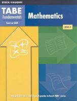 TABE Fundamentals Focus on Skills: Mathematics, Level E (Paperback, 2nd) - Steck Vaughn Company Photo