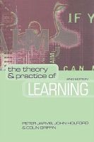 The theory and practice of learning (Paperback, Revised) - Peter Jarvis Photo