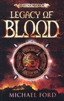 Legacy of Blood - Spartan 3 (Paperback) - Michael Ford Photo