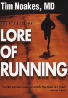Lore of Running (Paperback, New edition) - Tim Noakes Photo