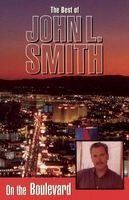 On the Boulevard - The Best of John L. Smith (Paperback) - John L Smith Photo