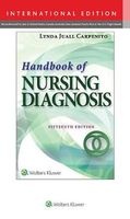 Handbook of Nursing Diagnosis - Application to Clinical Practice (Paperback, 15th International edition) - Lynda Juall Carpenito Photo