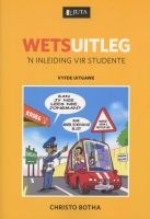 Wetsuitleg - 'n Inleiding Vir Studente (Afrikaans, Paperback, 5th) - CJ Senior Lecturer Constitutional Law UNISA Advocate of the Supreme Court of South Africa Botha Photo
