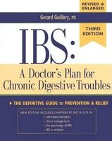 Ibs - A Doctor's Plan for Chronic Digestive Troubles: The Definitive Guide to Prevention and Relief (Paperback, 3rd) - Gerard Guillory M D Photo