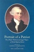 Portrait of a Patriot, v. 1 - The Major Political and Legal Papers of  Junior (Hardcover) - Josiah Quincy Photo