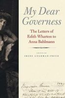 My Dear Governess - The Letters of Edith Wharton to Anna Bahlmann (Hardcover) - Irene Goldman Price Photo