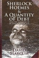 Sherlock Holmes and a Quantity of Debt (Hardcover) - David Marcum Photo
