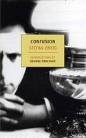 Confusion - The Private Papers of Privy Councillor R. Von D. (Paperback) - Stefan Zweig Photo
