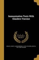 Immunization Tests with Glanders Vaccine (Paperback) - John R John Robbins B 1875 Mohler Photo