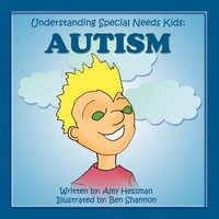 Understanding Special Needs Kids - Autism (Paperback) - Amy Hessman Photo